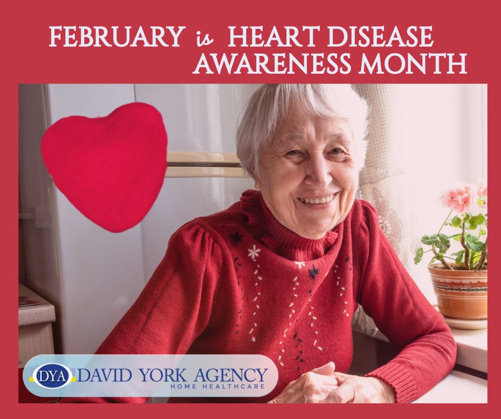 February is Heart Disease Awareness Month David York Agency